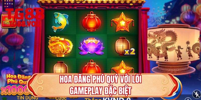 Hoa đăng phú quý với lối gameplay đặc biệt